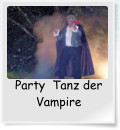 Party  Tanz der Vampire
